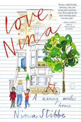 Seller image for Love, Nina: A Nanny Writes Home (Paperback or Softback) for sale by BargainBookStores