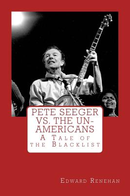 Seller image for Pete Seeger vs. the Un-Americans: A Tale of the Blacklist (Paperback or Softback) for sale by BargainBookStores