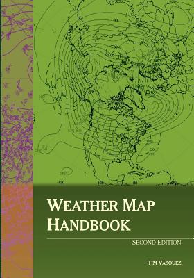 Seller image for Weather Map Handbook, 2nd Ed. (Paperback or Softback) for sale by BargainBookStores