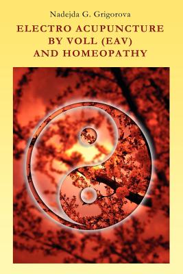 Seller image for Electro Acupuncture by Voll (Eav) and Homeopathy (Paperback or Softback) for sale by BargainBookStores