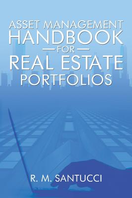 Bild des Verkufers fr Asset Management Handbook for Real Estate Portfolios (Paperback or Softback) zum Verkauf von BargainBookStores