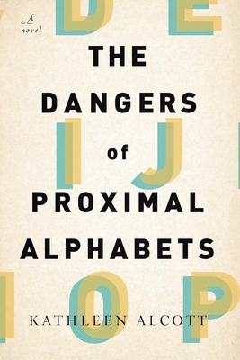 Seller image for The Dangers of Proximal Alphabets (Paperback or Softback) for sale by BargainBookStores