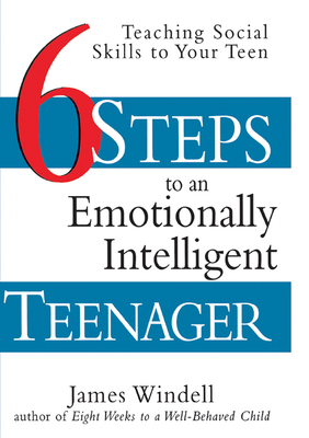 Bild des Verkufers fr Six Steps to an Emotionally Intelligent Teenager: Teaching Social Skills to Your Teen (Hardback or Cased Book) zum Verkauf von BargainBookStores