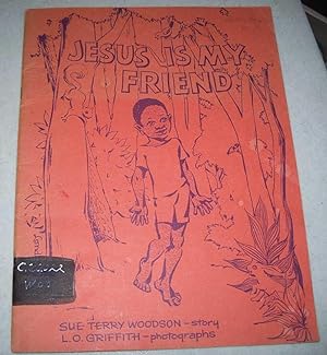 Seller image for Jesus Is My Friend for sale by Easy Chair Books