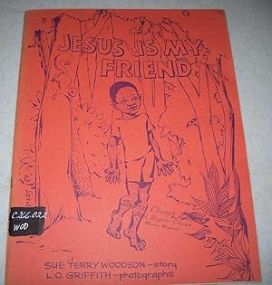 Seller image for Jesus Is My Friend for sale by Easy Chair Books