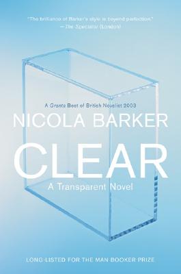 Seller image for Clear: A Transparent Novel (Paperback or Softback) for sale by BargainBookStores