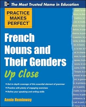 Immagine del venditore per Practice Makes Perfect French Nouns and Their Genders Up Close (Paperback or Softback) venduto da BargainBookStores