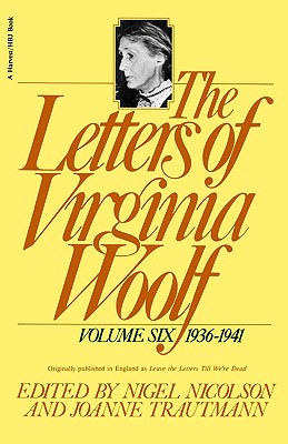 Seller image for The Letters of Virginia Woolf: Vol. 6 (1936-1941) (Paperback or Softback) for sale by BargainBookStores