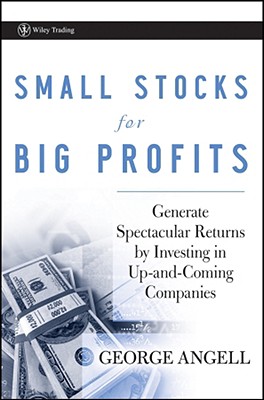Imagen del vendedor de Small Stocks for Big Profits: Generate Spectacular Returns by Investing in Up-And-Coming Companies (Hardback or Cased Book) a la venta por BargainBookStores