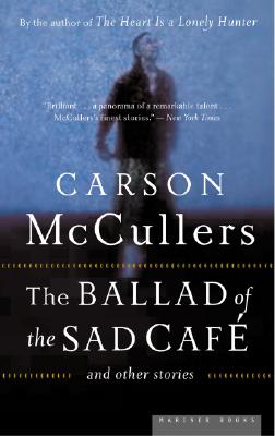 Bild des Verkufers fr The Ballad of the Sad Cafe: And Other Stories (Paperback or Softback) zum Verkauf von BargainBookStores