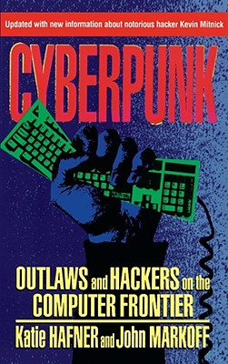 Imagen del vendedor de Cyberpunk: Outlaws and Hackers on the Computer Frontier, Revised (Paperback or Softback) a la venta por BargainBookStores