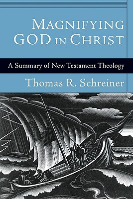 Imagen del vendedor de Magnifying God in Christ: A Summary of New Testament Theology (Paperback or Softback) a la venta por BargainBookStores