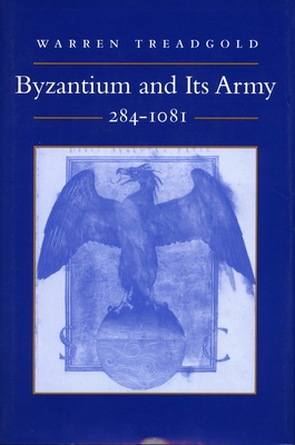 Imagen del vendedor de Byzantium and Its Army, 284-1081 (Paperback or Softback) a la venta por BargainBookStores