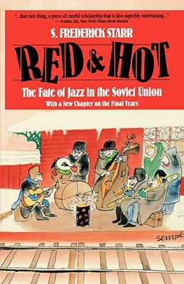 Seller image for Red and Hot: The Fate of Jazz in the Soviet Union (Updated) (Paperback or Softback) for sale by BargainBookStores