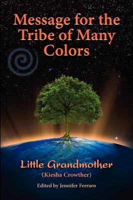 Image du vendeur pour Message for the Tribe of Many Colors (Paperback or Softback) mis en vente par BargainBookStores