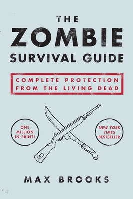 Image du vendeur pour The Zombie Survival Guide: Complete Protection from the Living Dead (Paperback or Softback) mis en vente par BargainBookStores