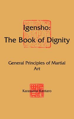 Seller image for Igensho: The Book of Dignity: General Principles of Martial Art (Paperback or Softback) for sale by BargainBookStores