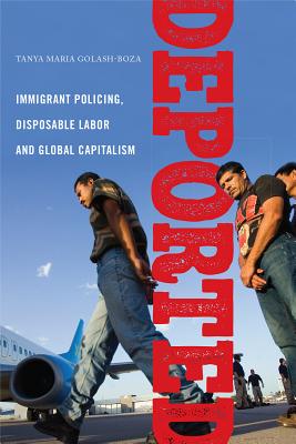 Seller image for Deported: Immigrant Policing, Disposable Labor and Global Capitalism (Paperback or Softback) for sale by BargainBookStores