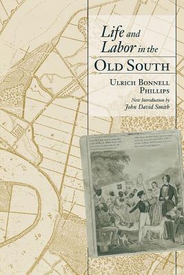 Seller image for Life and Labor in the Old South (Paperback or Softback) for sale by BargainBookStores