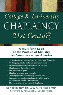 Immagine del venditore per College & University Chaplaincy in the 21st Century: A Multifaith Look at the Practice of Ministry on Campuses Across America (Paperback or Softback) venduto da BargainBookStores