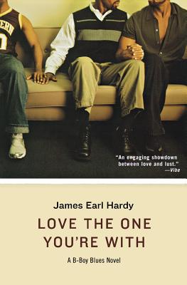 Immagine del venditore per Love the One You're with: A B-Boy Blues Novel (Paperback or Softback) venduto da BargainBookStores