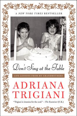 Image du vendeur pour Don't Sing at the Table: Life Lessons from My Grandmothers (Paperback or Softback) mis en vente par BargainBookStores
