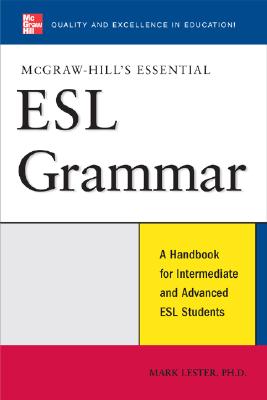 Immagine del venditore per McGraw-Hill's Essential ESL Grammar: A Handbook for Intermediate and Advanced ESL Students (Paperback or Softback) venduto da BargainBookStores