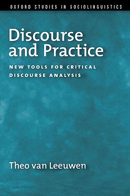 Immagine del venditore per Discourse and Practice: New Tools for Critical Discourse Analysis (Paperback or Softback) venduto da BargainBookStores