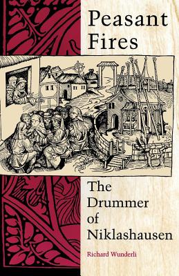 Imagen del vendedor de Peasant Fires: The Drummer of Niklashausen (Paperback or Softback) a la venta por BargainBookStores