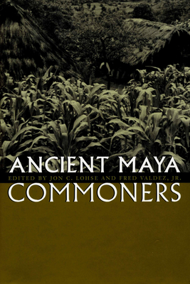 Seller image for Ancient Maya Commoners (Paperback or Softback) for sale by BargainBookStores