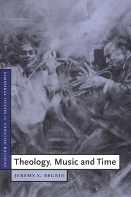 Immagine del venditore per Theology, Music and Time (Paperback or Softback) venduto da BargainBookStores