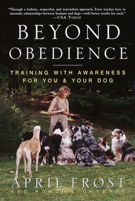 Seller image for Beyond Obedience: Training with Awareness for You & Your Dog (Paperback or Softback) for sale by BargainBookStores