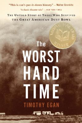 Seller image for The Worst Hard Time: The Untold Story of Those Who Survived the Great American Dust Bowl (Paperback or Softback) for sale by BargainBookStores