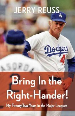 Seller image for Bring in the Right-Hander!: My Twenty-Two Years in the Major Leagues (Hardback or Cased Book) for sale by BargainBookStores