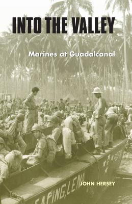 Seller image for Into the Valley: Marines at Guadalcanal (Paperback or Softback) for sale by BargainBookStores