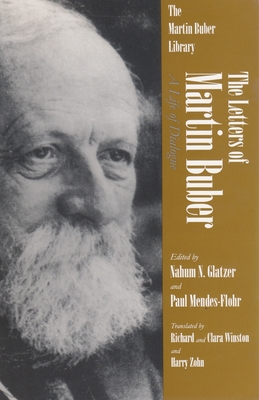 Seller image for The Letters of Martin Buber: A Life of Dialogue (Paperback or Softback) for sale by BargainBookStores