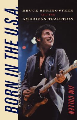 Seller image for Born in the U.S.A.: Bruce Springsteen and the American Tradition (Paperback or Softback) for sale by BargainBookStores