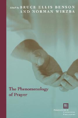 Seller image for The Phenomenology of Prayer (Paperback or Softback) for sale by BargainBookStores