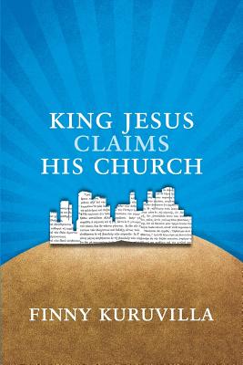 Seller image for King Jesus Claims His Church (Paperback or Softback) for sale by BargainBookStores