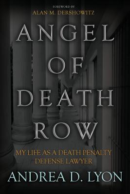 Seller image for Angel of Death Row: My Life as a Death Penalty Defense Lawyer (Paperback or Softback) for sale by BargainBookStores