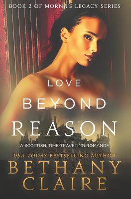 Seller image for Love Beyond Reason: A Scottish Time-Traveling Romance (Paperback or Softback) for sale by BargainBookStores