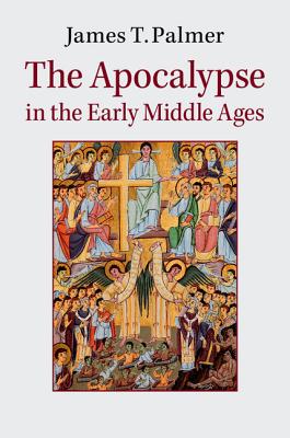 Bild des Verkufers fr The Apocalypse in the Early Middle Ages (Paperback or Softback) zum Verkauf von BargainBookStores