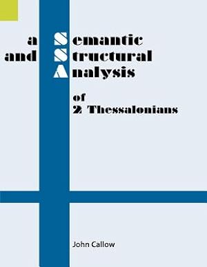 Seller image for A Semantic and Structural Analysis of 2 Thessalonians (Paperback or Softback) for sale by BargainBookStores