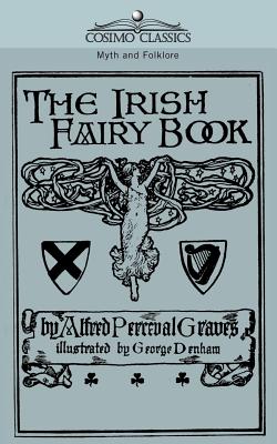 Imagen del vendedor de The Irish Fairy Book (Paperback or Softback) a la venta por BargainBookStores