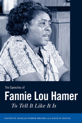 Bild des Verkufers fr The Speeches of Fannie Lou Hamer: To Tell It Like It Is (Paperback or Softback) zum Verkauf von BargainBookStores