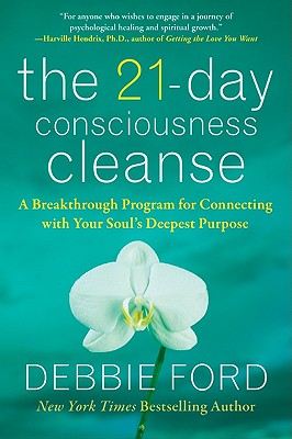 Image du vendeur pour The 21-Day Consciousness Cleanse: A Breakthrough Program for Connecting with Your Soul's Deepest Purpose (Paperback or Softback) mis en vente par BargainBookStores