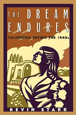 Immagine del venditore per The Dream Endures: California Enters the 1940s (Paperback or Softback) venduto da BargainBookStores