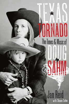 Bild des Verkufers fr Texas Tornado: The Times & Music of Doug Sahm (Paperback or Softback) zum Verkauf von BargainBookStores