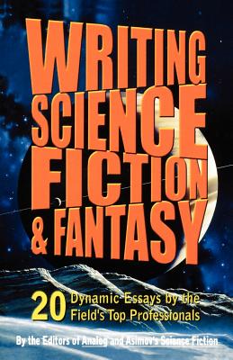 Immagine del venditore per Writing Science Fiction & Fantasy: 20 Dynamic Essays by the Field's Top Professionals (Paperback or Softback) venduto da BargainBookStores