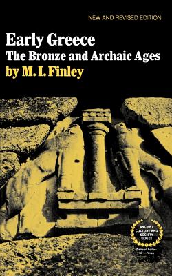 Immagine del venditore per Early Greece: The Bronze and Archaic Ages (Paperback or Softback) venduto da BargainBookStores